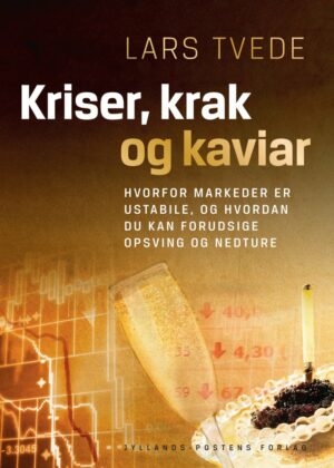 Kriser, Krak Og Kaviar - Lars Tvede - Bog