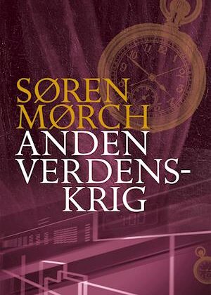 Anden Verdenskrig-Søren Mørch-E-bog