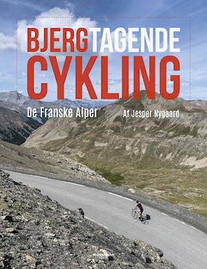 Bjergtagende cykling-Jesper Nygaard-Bog