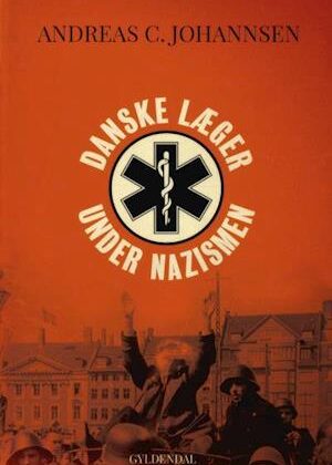 Danske læger under nazismen-Andreas Johannsen-Lydbog