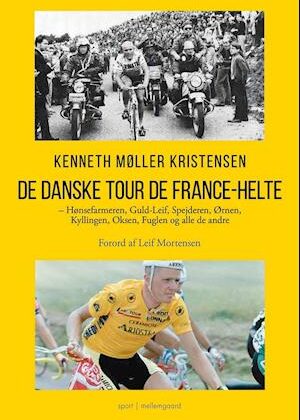 De danske Tour de France-helte-Kenneth Møller Kristensen-Bog