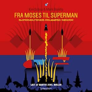 Fra Moses til Superman-Kim Schou-Lydbog