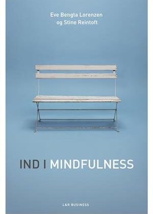 Ind i mindfulness-Stine Reintoft-E-bog