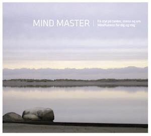 Mind Master. Mindfulness for dig og mig-SIGNE SAXE JESSEN-Lydbog