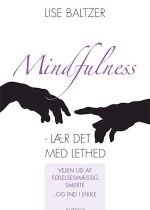 Mindfulness - lær det med lethed-Lise Baltzer-E-bog