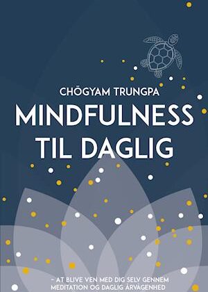 Mindfulness til daglig-Chögyam Trungpa-E-bog