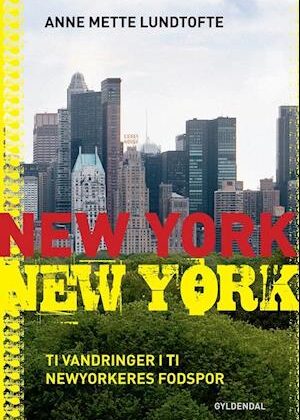 New York, New York-Anne Mette Lundtofte-Bog