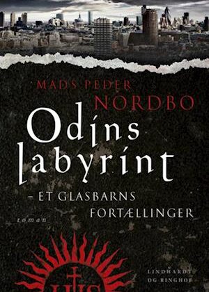 Odins labyrint - et glasbarns fortællinger-Mads Peder Nordbo-E-bog