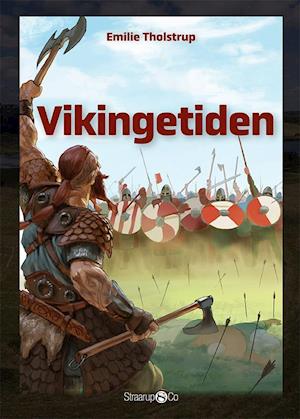 Vikingetiden-Emilie Tholstrup-Bog